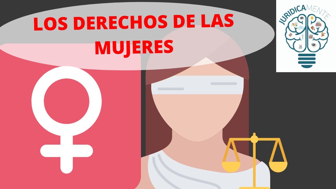 LOS DERECHOS DE LAS MUJERES