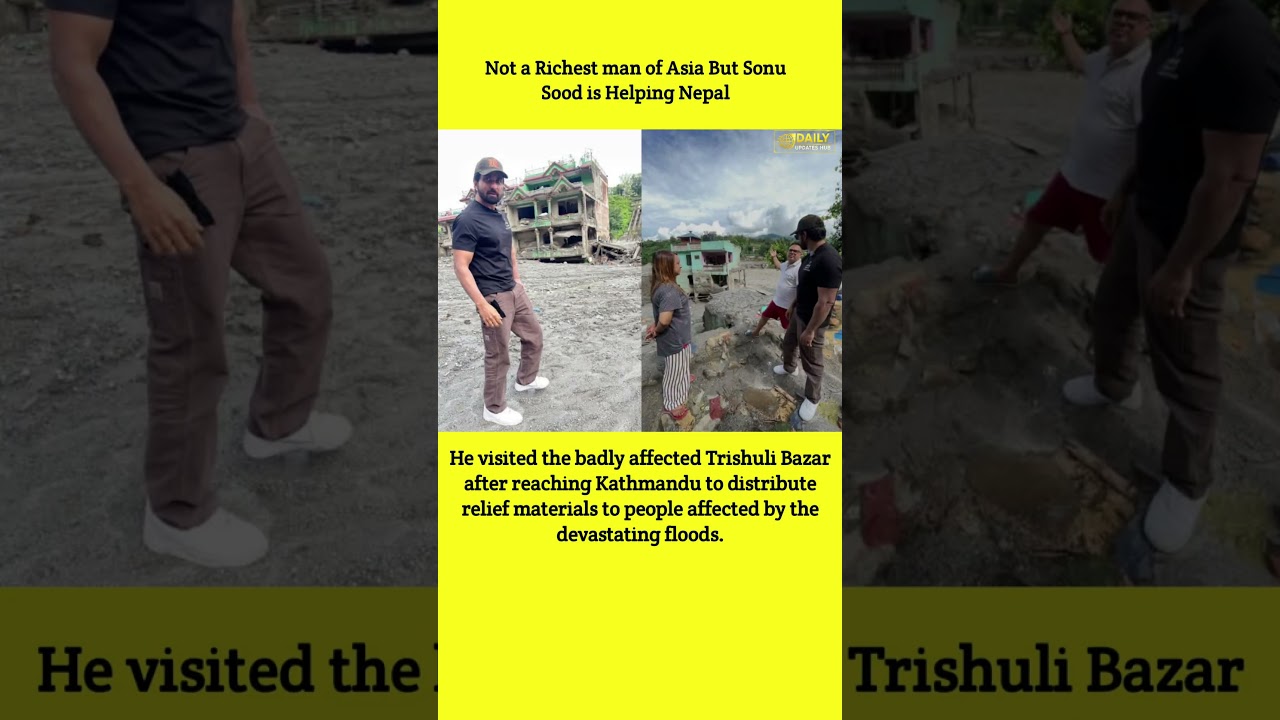 Sonu Sood Steps Up: Distributing Relief in Flood-Hit Nepal