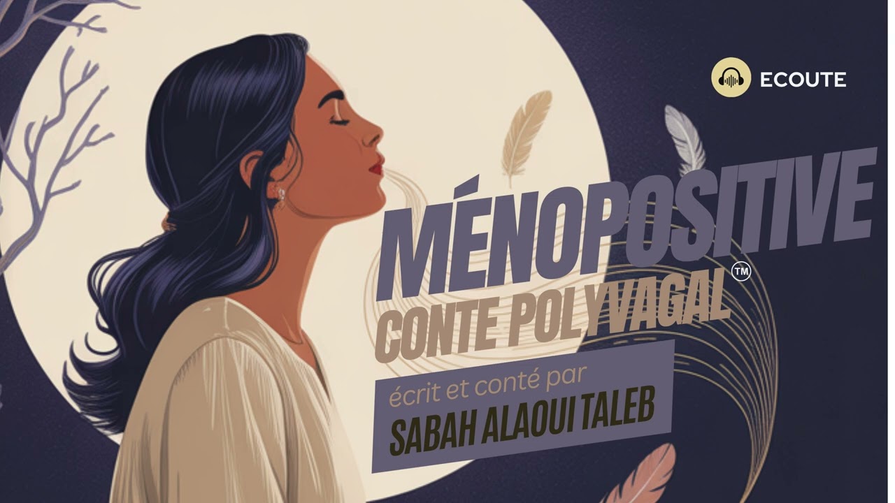Conte polyvagal 2 —  La Femme du Silence Intérieur |  Ressentir et apaiser ton système nerveux.