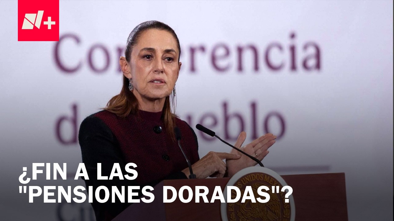 Sheinbaum prepara recorte a las pensiones de exfuncionarios: &iquest;Cu&aacute;nto perder&aacute;n? - En Punto