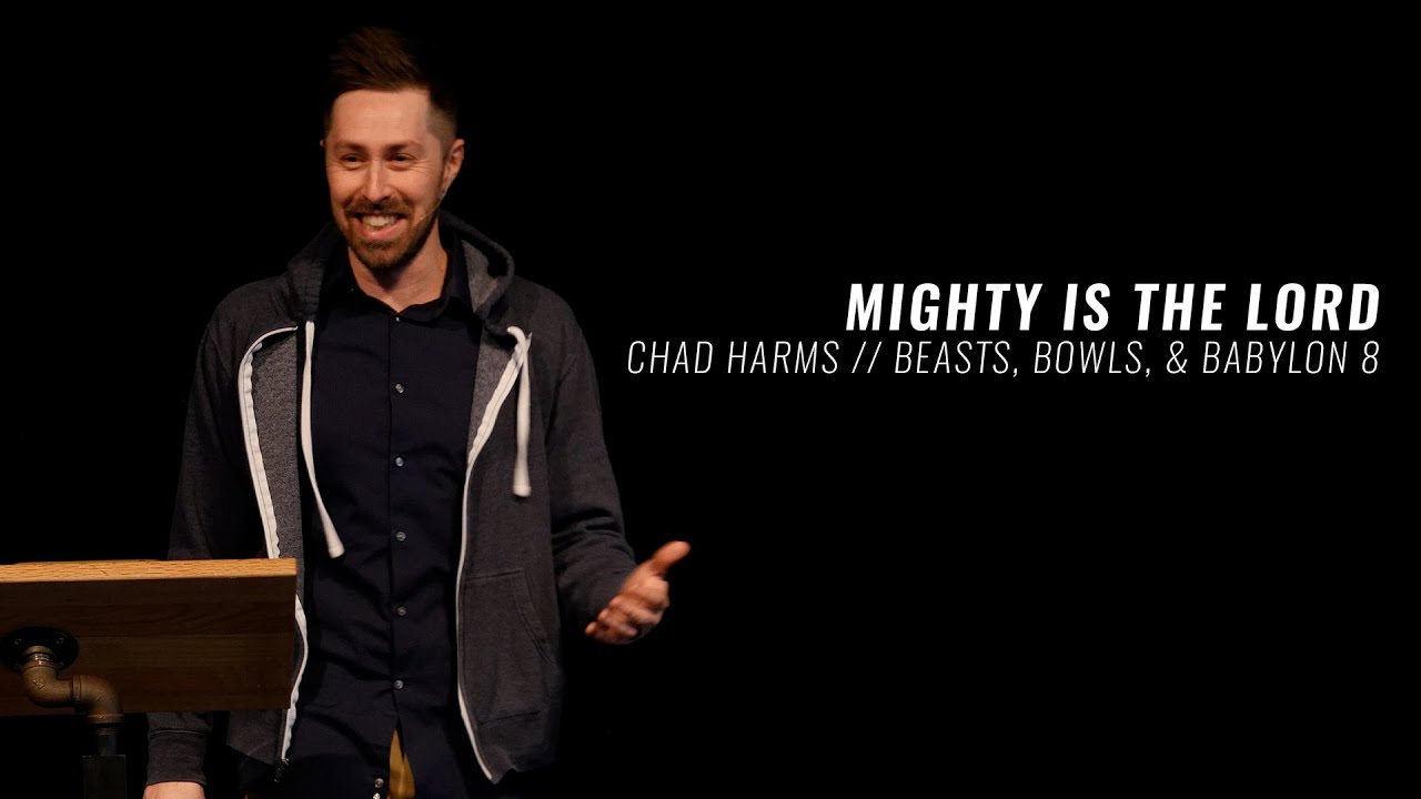 Mighty is the Lord | A Sermon on Revelation 18:1-8 | Chad Harms | Creekside Bible Church