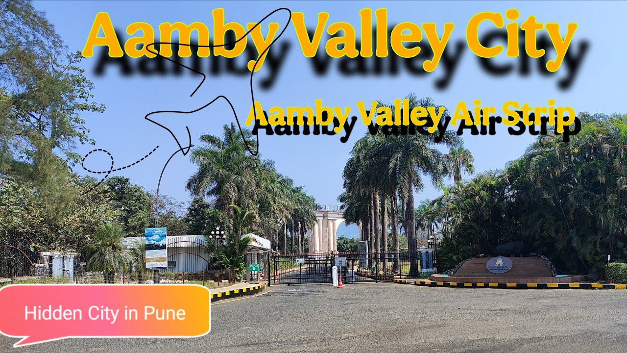 Aamby Valley City in Pune | Aamby Valley Air Strip