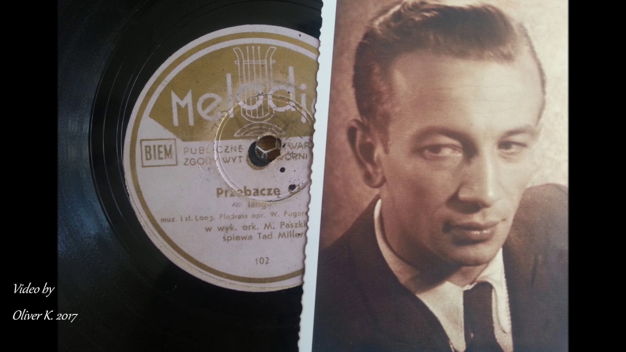 PRZEBACZĘ CI TANGO- TADEUSZ MILLER 1946!