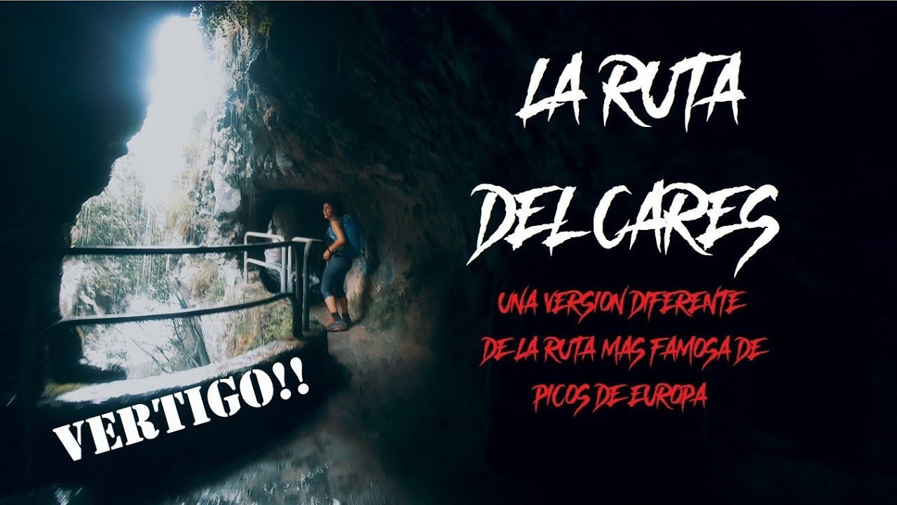 LA RUTA DEL CARES Picos de Europa No te lo puedes PERDER!!