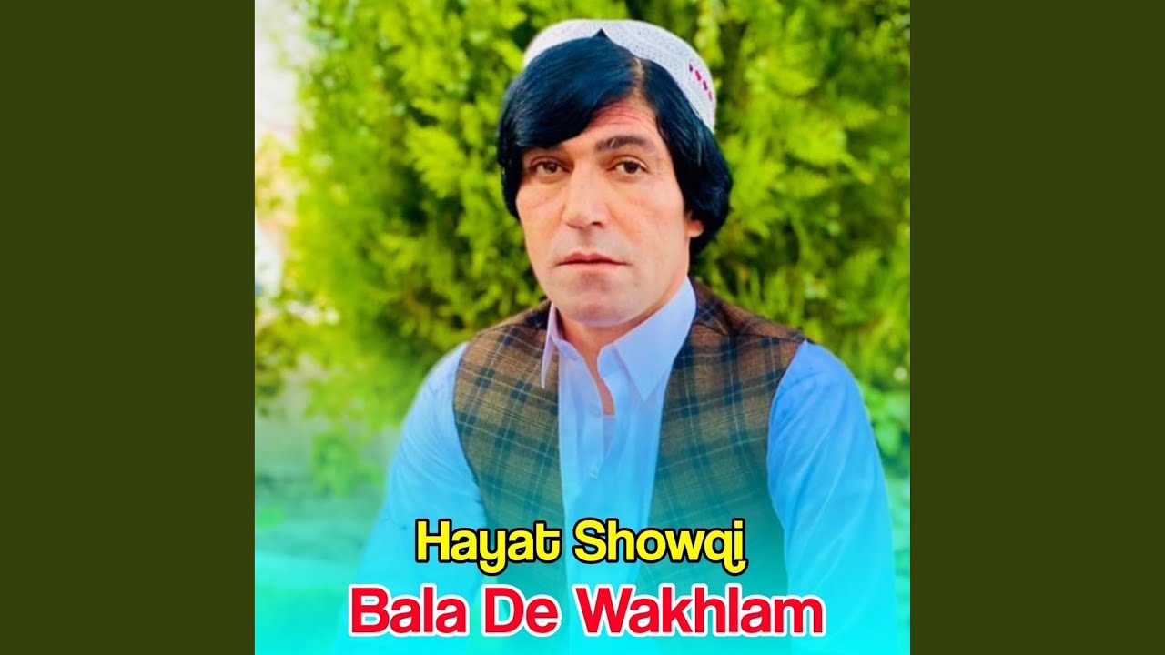 Bala De Wakhlam