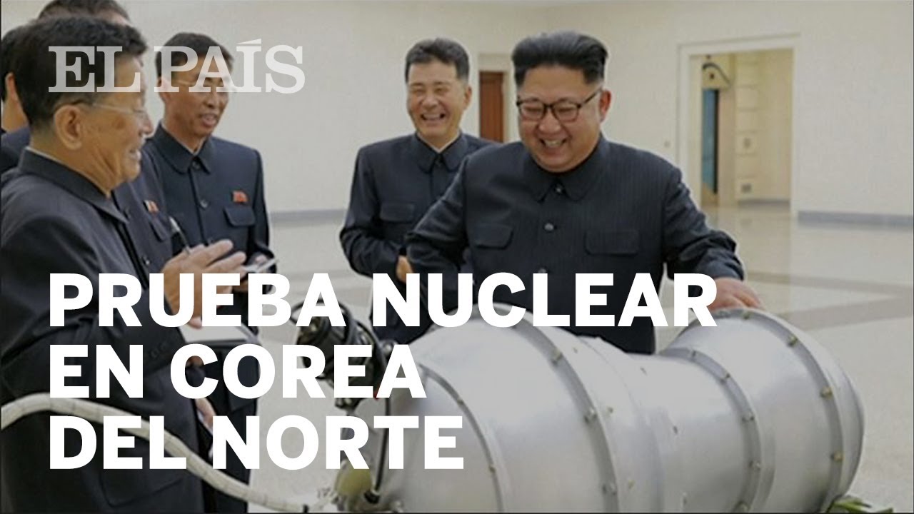 Bomba de hidrógeno, la última prueba nuclear de Corea del Norte | Internacional