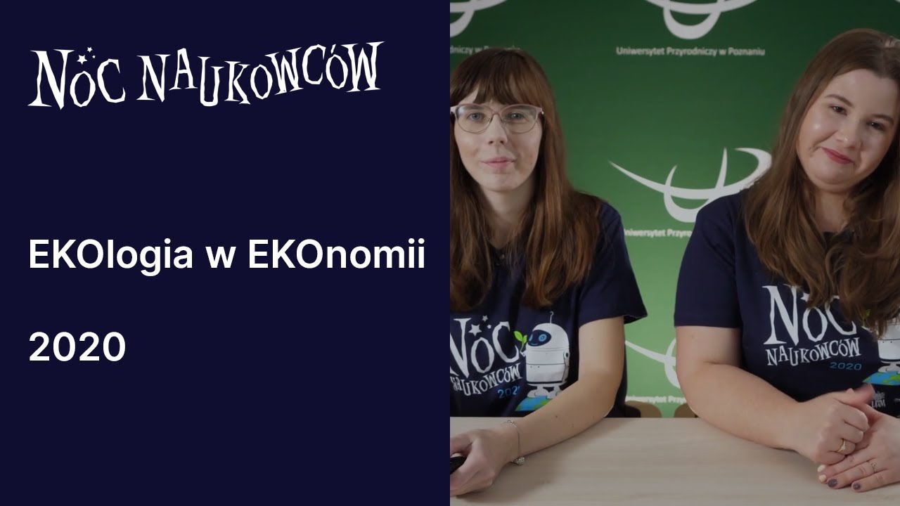 EKOlogia w EKOnomii - mgr inż  Paulina Wiza, mgr Joanna Kozak