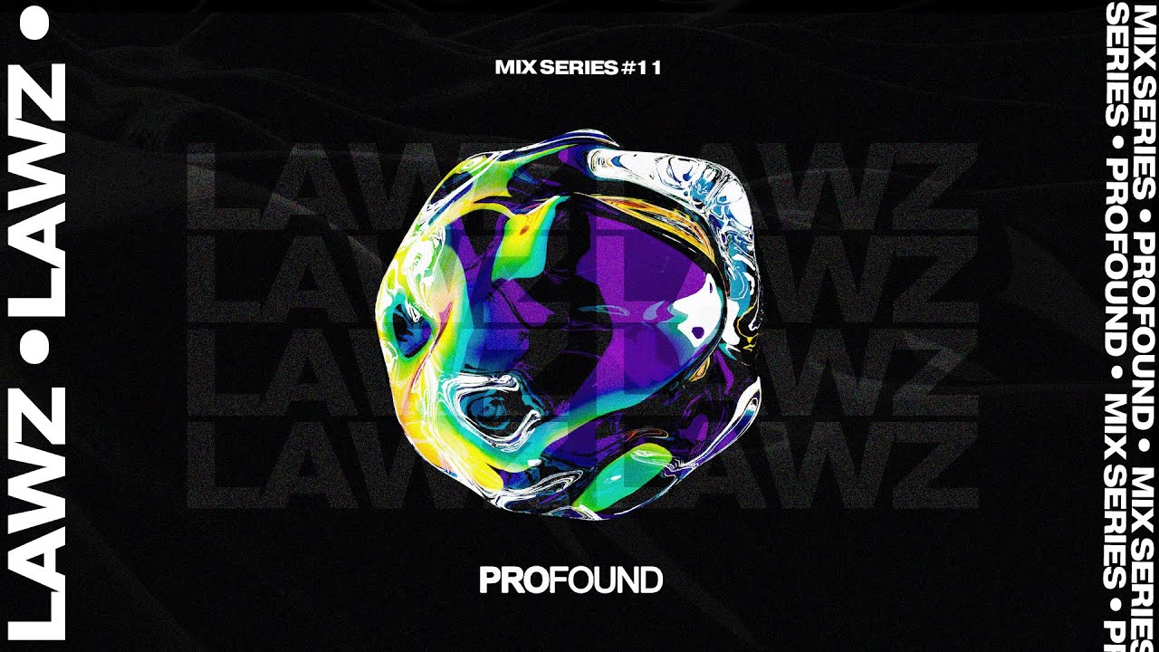 LAWZ | PROFOUND MIX SERIES #11 [Tech House Mix]