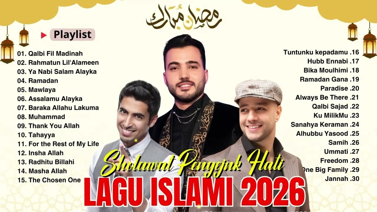 Qalbi Fil Madinah, Rahmatun Lil'Alameen, Ya Nabi Salam Alayka 🎧 Kumpulan Lagu Islami Terbaik 2026