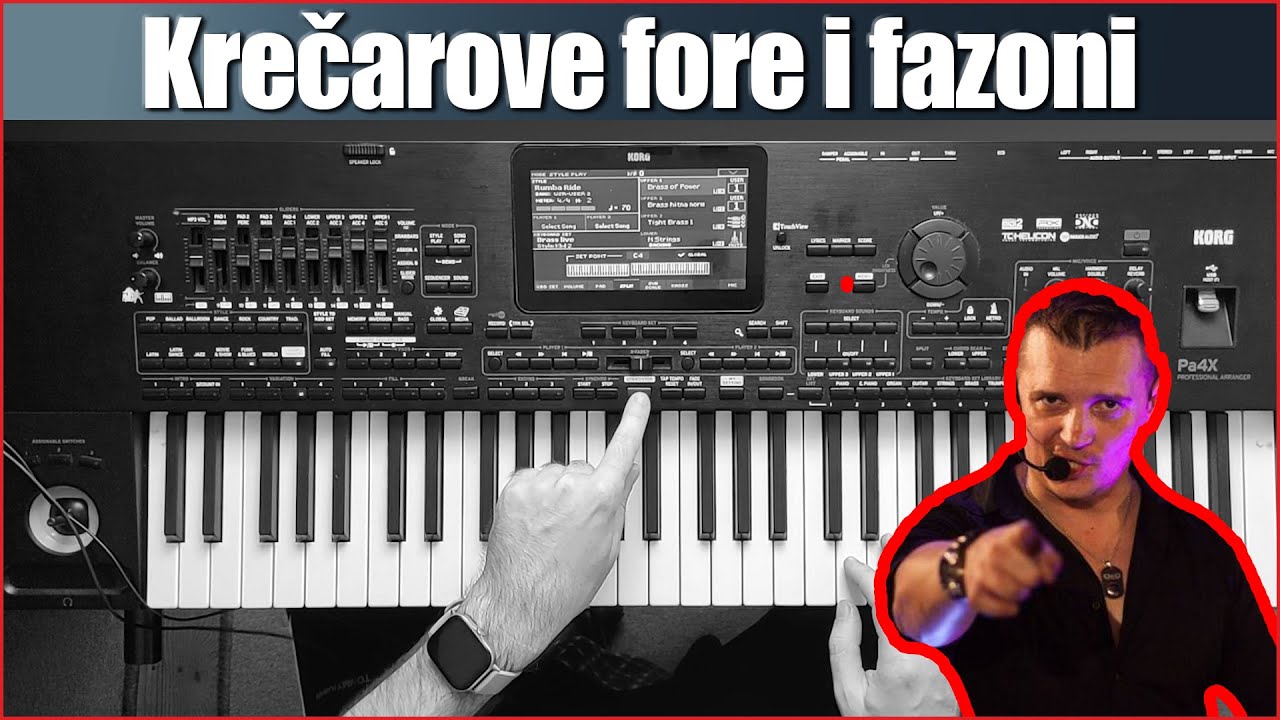 SREĆKO KREČAR FORE i FAZONI, RUMBA BASS i KONTRA i FORŠPIL, POZNATI HIT! KORG PA4X