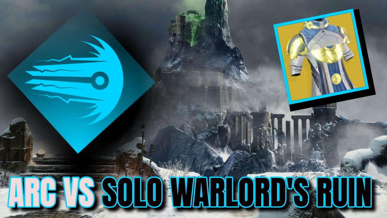 ARC Subclass VS Solo Warlord's Ruin Dungeon (Destiny 2) Season Of The Wish