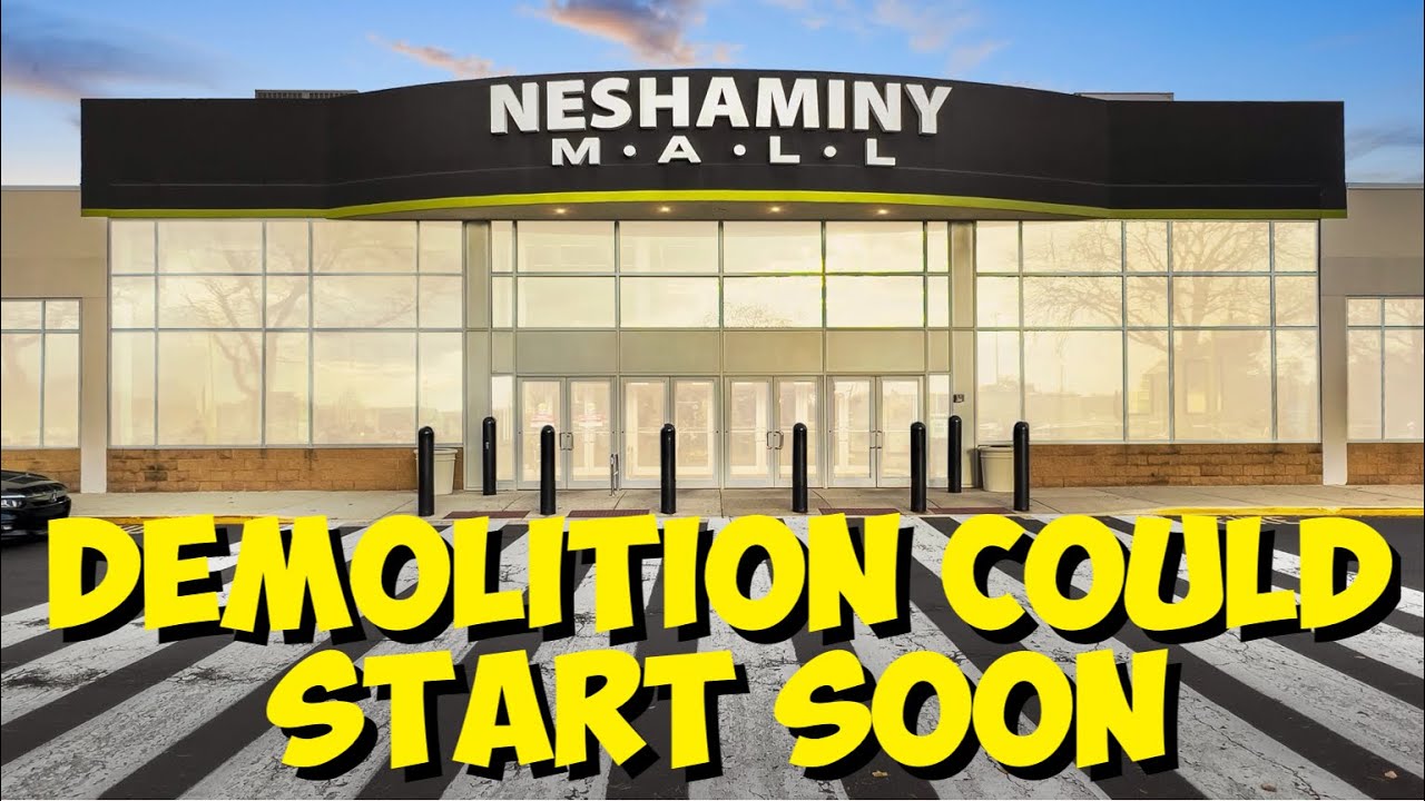 HALF OF THE NESHAMINY MALL TO BE DEMOLISHED!