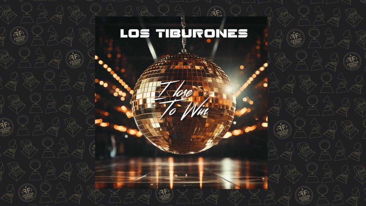 Los Tiburones - I Lose to Win