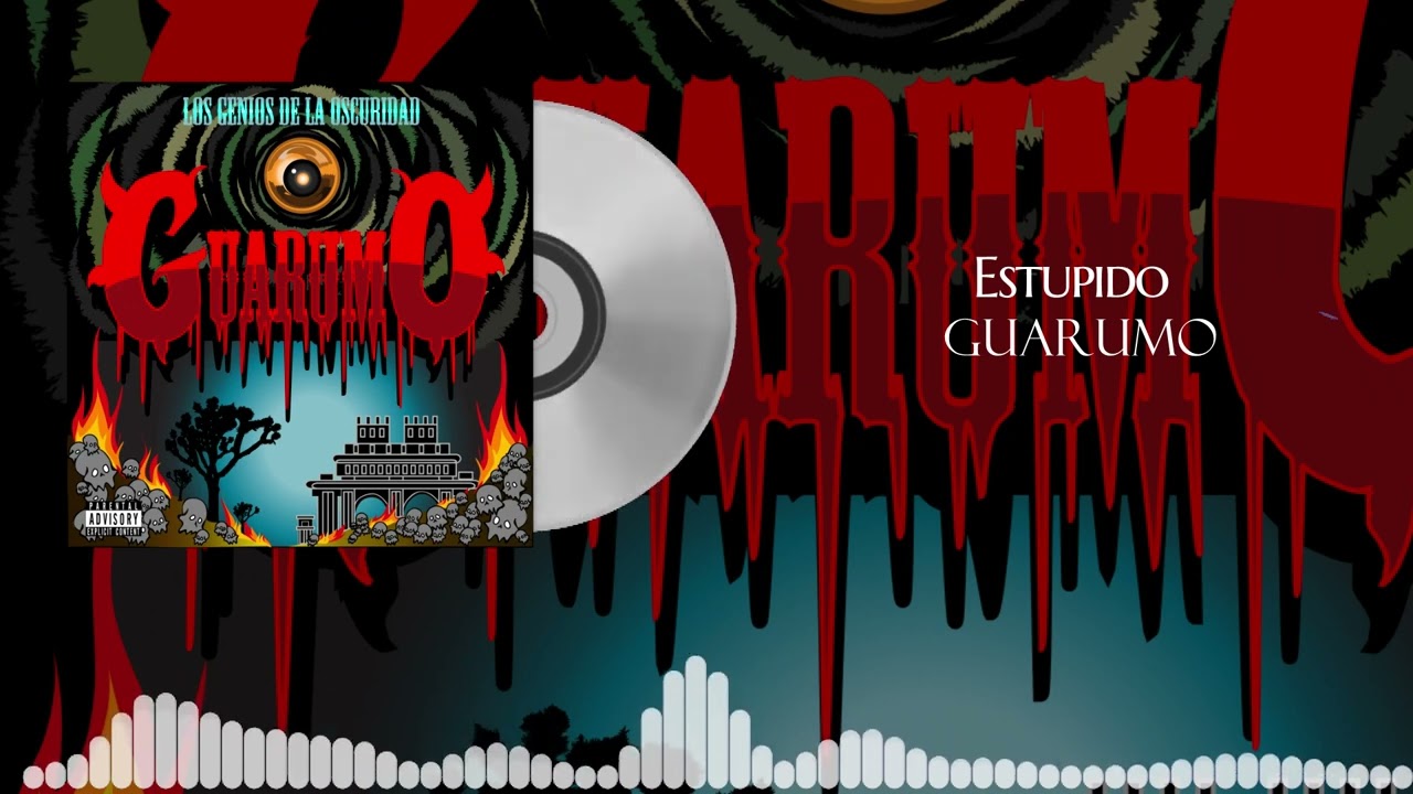 GUARUMO - Estupido