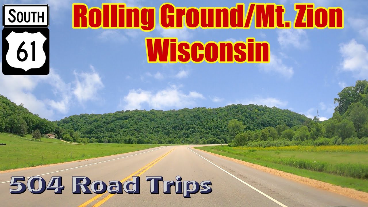 Road Trip #744 - US-61 S - Wisconsin Mile 69-51 - Rolling Ground / Mt. Zion