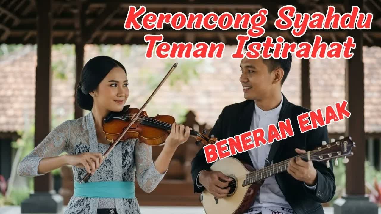 KERONCONG SYAHDU PALING ENAK! Teman Istirahat & Tidur Nyenyak