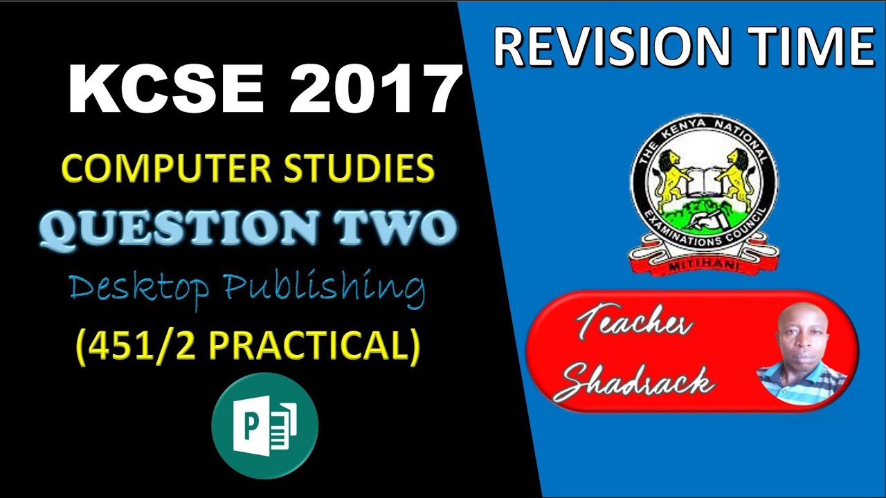 KCSE 2017 || COMPUTER STUDIES PAPER 2 QUESTION 2