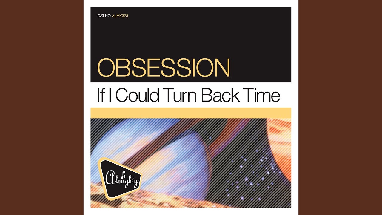 If I Could Turn Back Time (Almighty Definitive Club Mix)