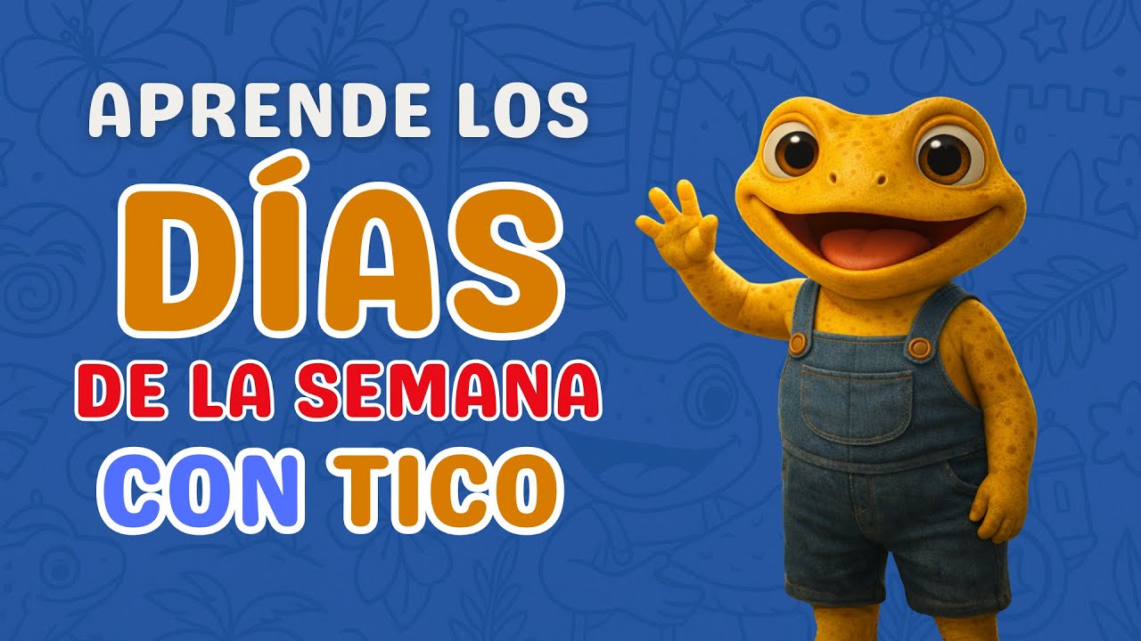 Aprende los Días de la Semana con Tico | Canción Infantil | Tico el Coquí