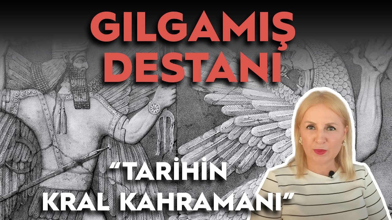 Gılgamış Destanı 