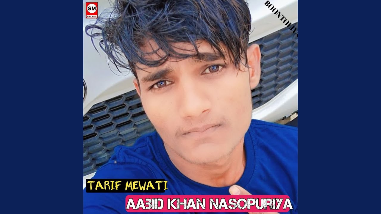 Aabid khan Nasopuriya