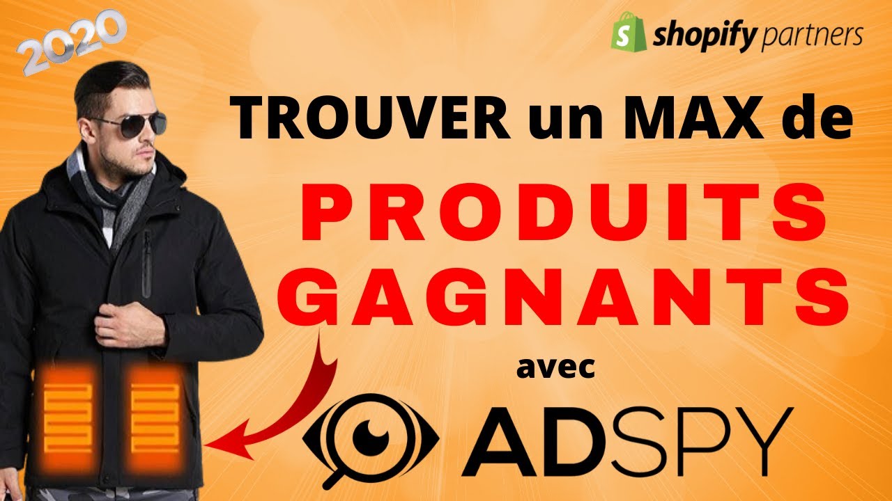 [ADSPY] Comment Trouver des Produits Gagnants Dropshipping / Speed Ecom