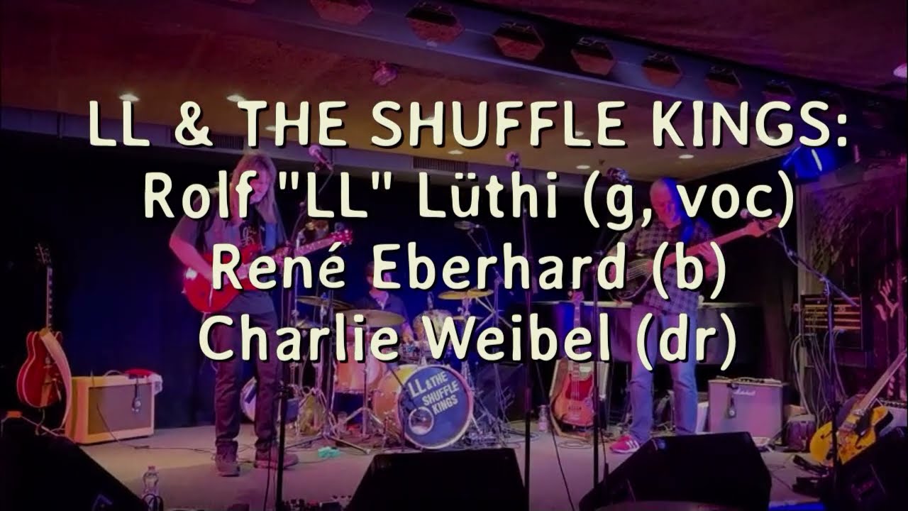 LL & THE SHUFFLE KINGS - Live in Bern Mahogany Hall 6. Dezember 2025