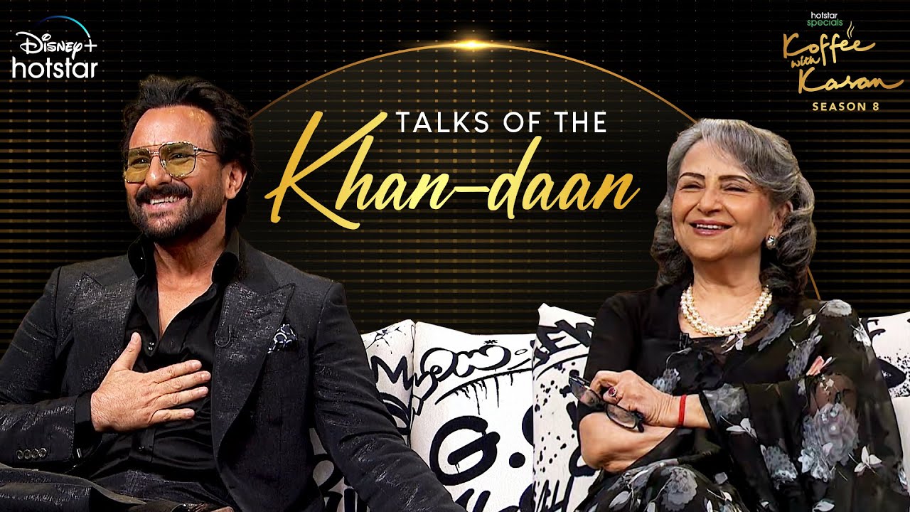 Talks of the Khan-daan | Hotstar Specials Koffee With Karan | S8 Ep 10 | DisneyPlus Hotstar