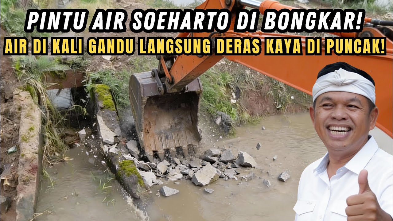 KDM GASPOL❗TIBA-TIBA EXCAVATOR KALI GANDU BONGKAR PINTU AIR SOEHARTO❗AIRNYA MENGALIR KAYA DI PUNCAK❗