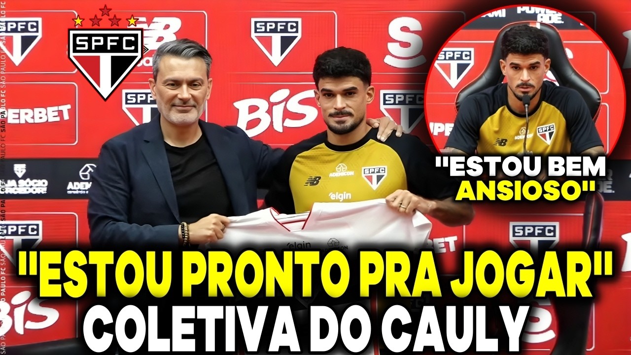 CAULY DEU AULA! ''EU VIM PRA SER CAMPEÃO E ESTOU PRONTO PRA JOGAR'' COLETIVA DE APRESENTAÇÃO