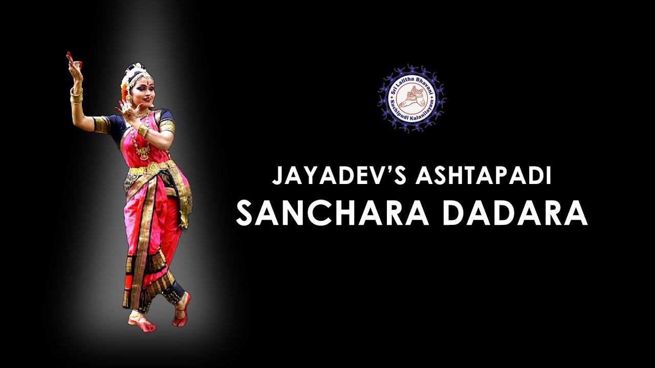 Sanchara Dadara Astapadi | SLB Kuchipudi Kalanilayam