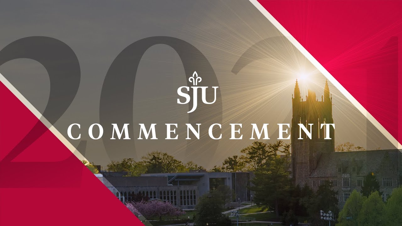 Saint Joseph's University 2021 Commencement - Graduate Ceremony