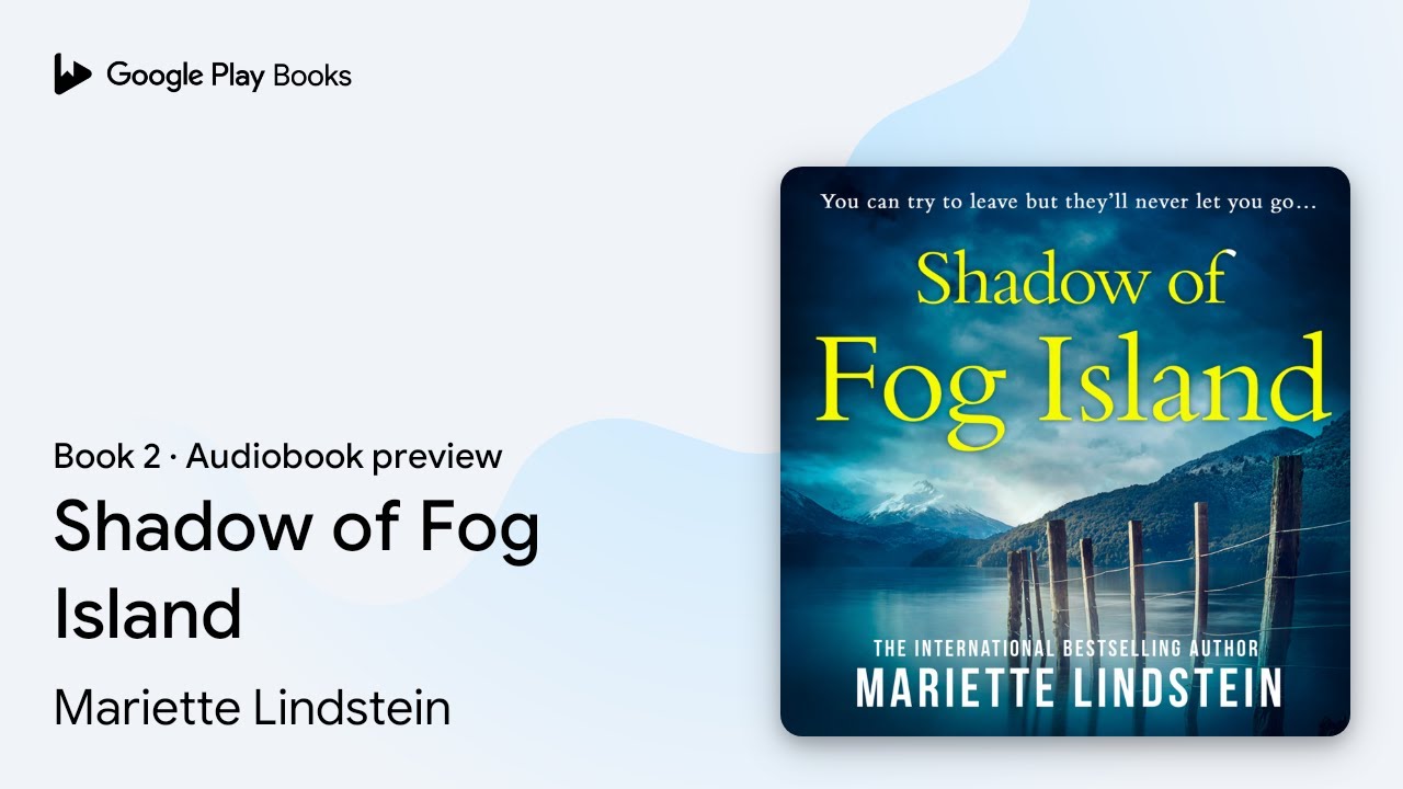Shadow of Fog Island Book 2 by Mariette Lindstein &middot; Audiobook preview