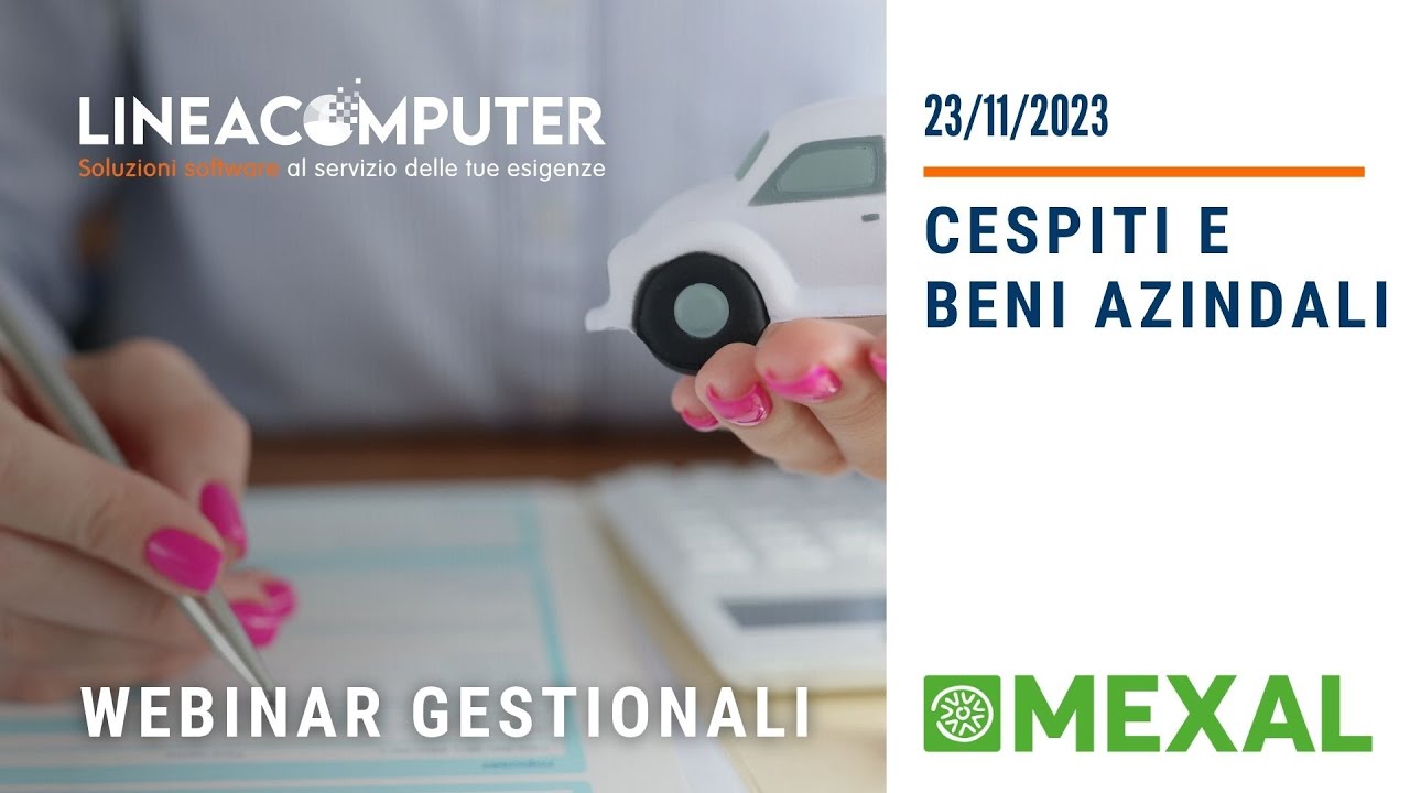 Webinar Mexal: gestione Cespiti e Immobilizzazioni
