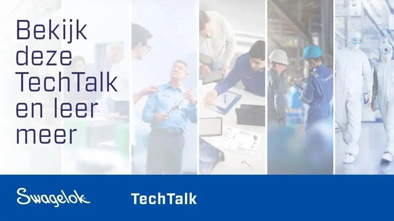 Swagelok TechTalk Efficiënte en veilige waterstoftoepassingen