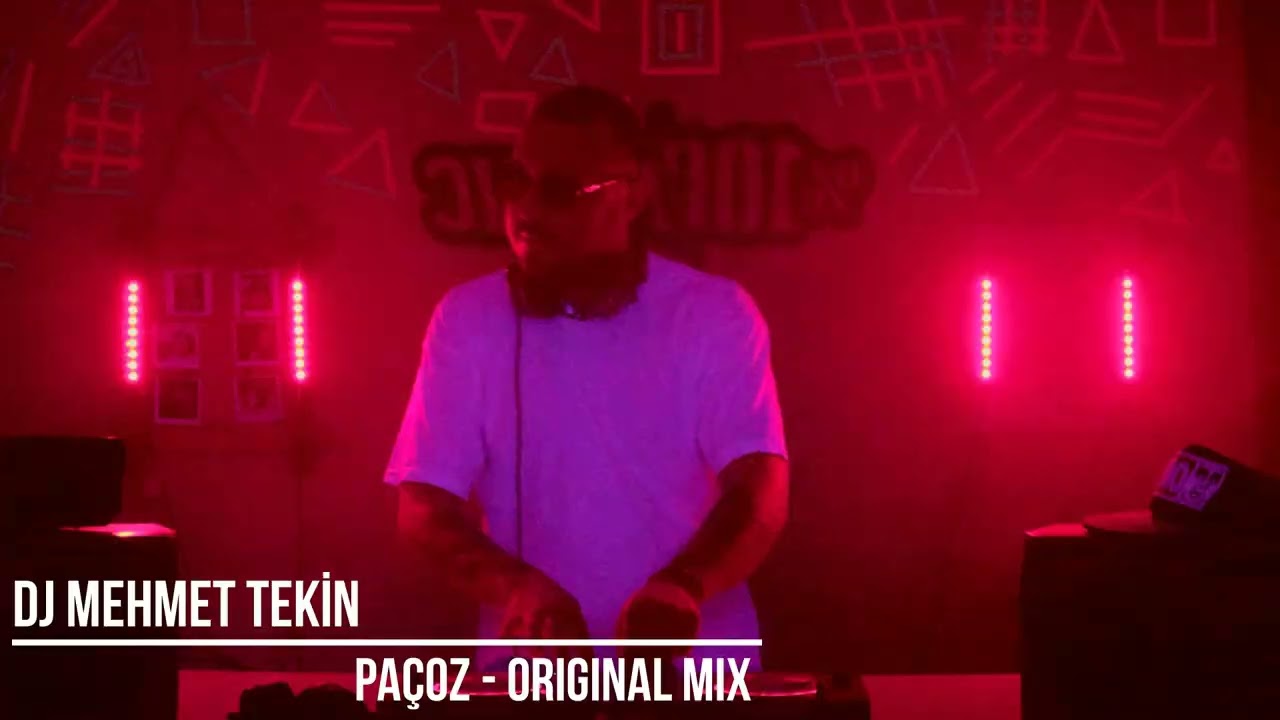 Dj Mehmet Tekin - Pa&ccedil;oz - (Official Video)