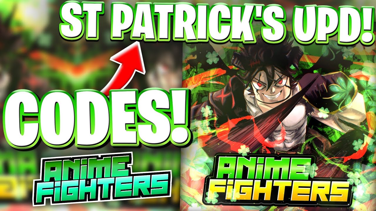 🌱[ДЕНЬ СВЯТОГО ПАТРИКА] ROBLOX ANIME FIGHTERS SIMULATOR: НОВЫЕ КОДЫ ДЛЯ ОБНОВЛЕНИЯ К ДНЮ СВЯТОГО ...