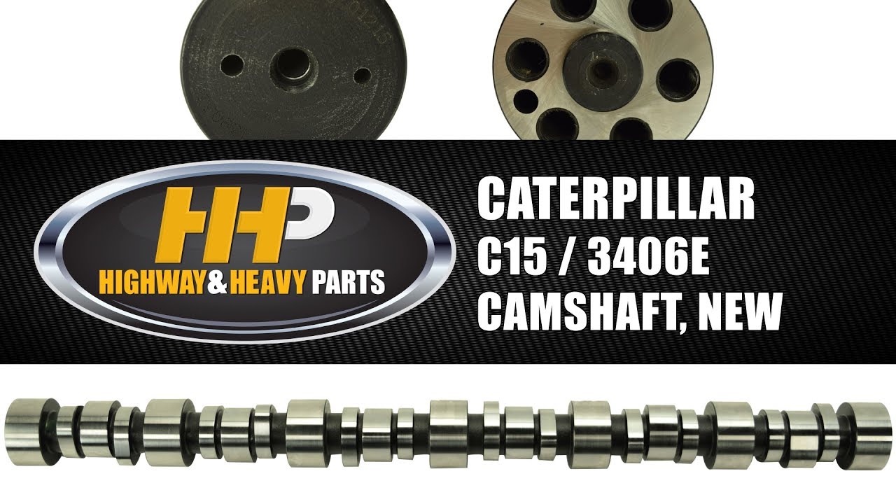 Caterpillar C15 and 3406E Diesel Engine Camshaft from Highway and Heavy Parts!