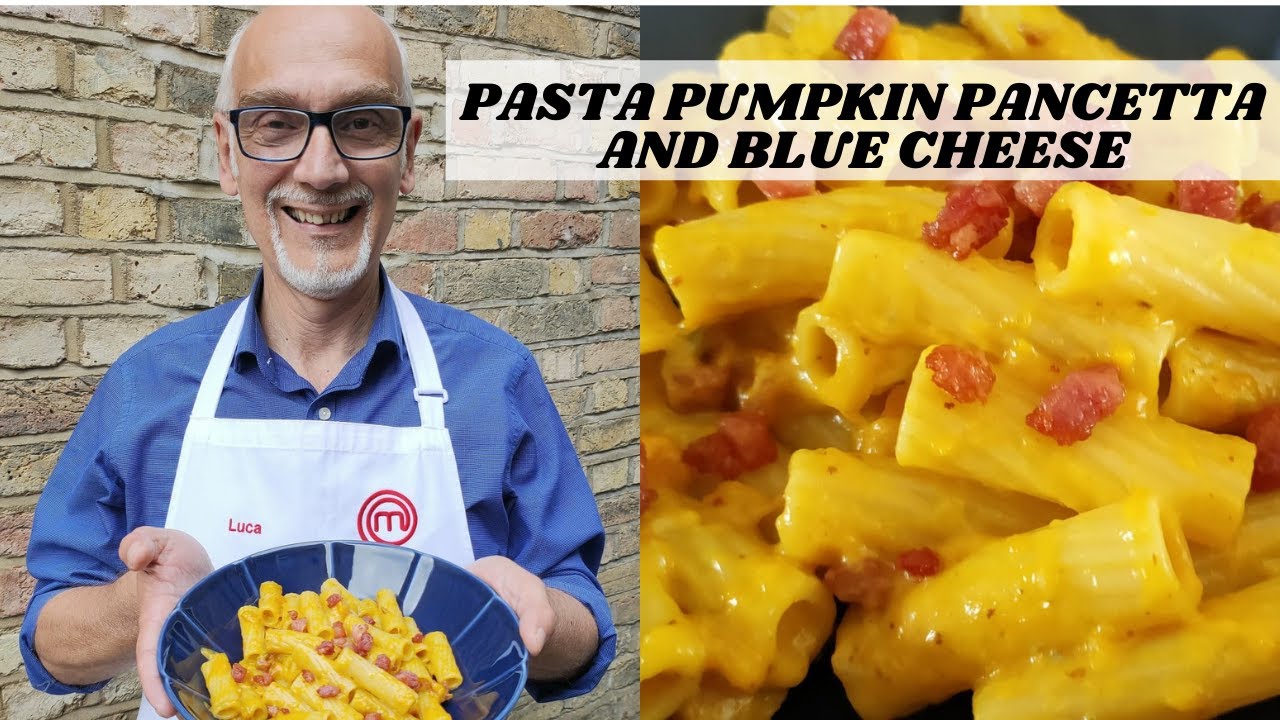 PASTA PUMPKIN PANCETTA AND BLUE CHEESE -Easy and Quick Recipe [ENG]