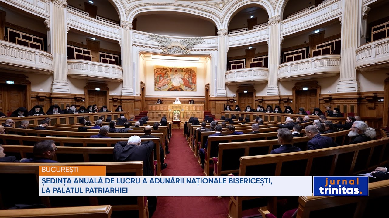 Ședința anuală de lucru a Adunării Naționale Bisericești, la Palatul Patriarhiei