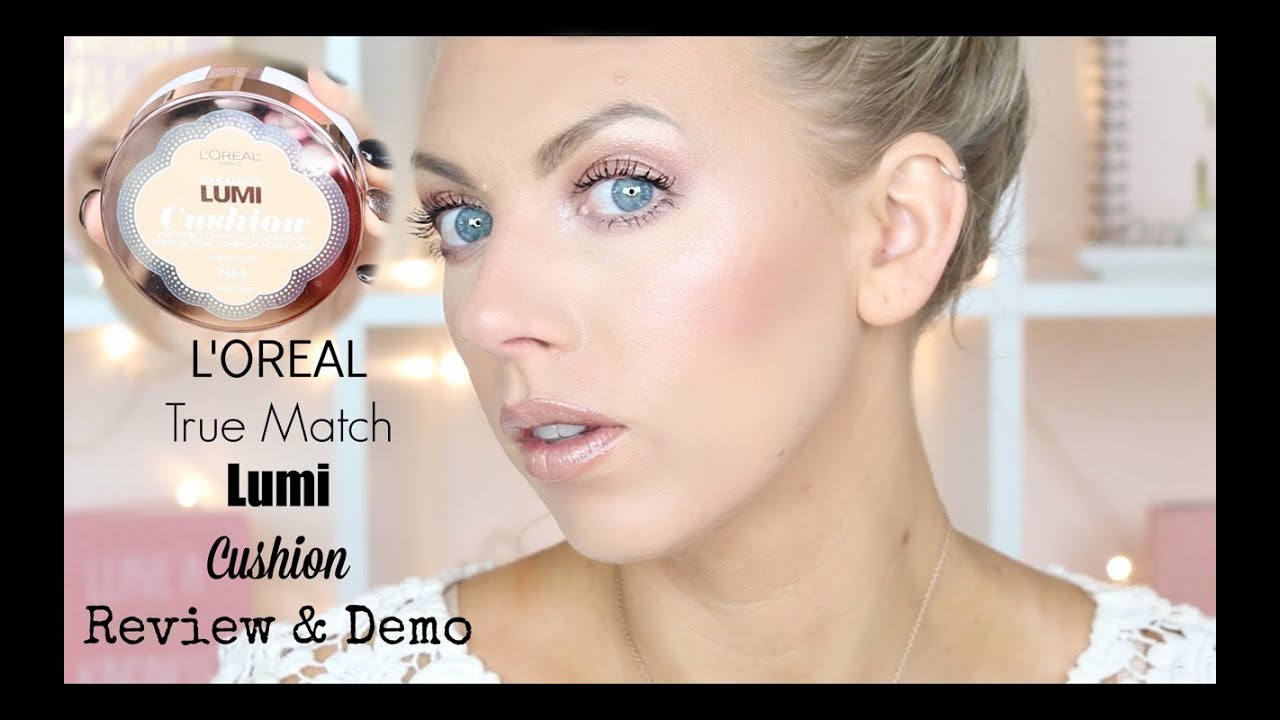 L'Oreal True Match Lumi Cushion Foundation | Review & Demo