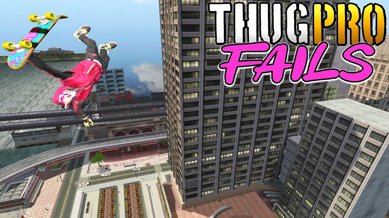 THUG Pro Epic Fails (& Wins)