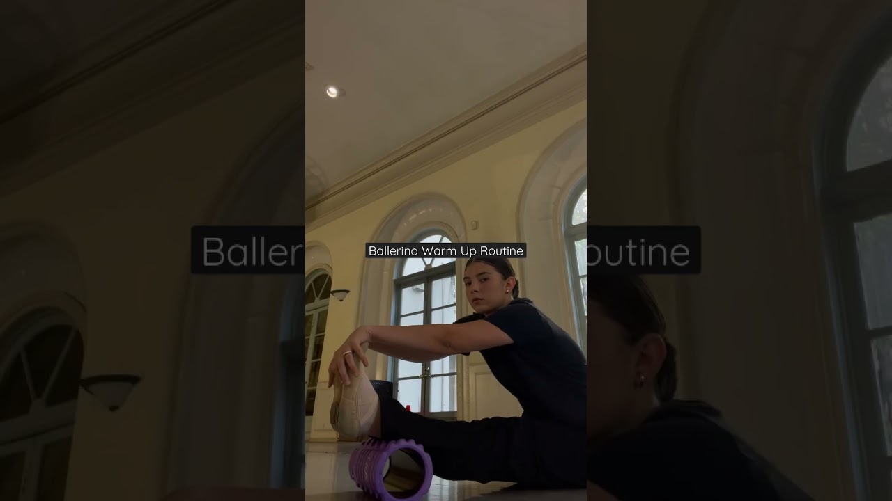 Ballerina Warm Up Routine | 