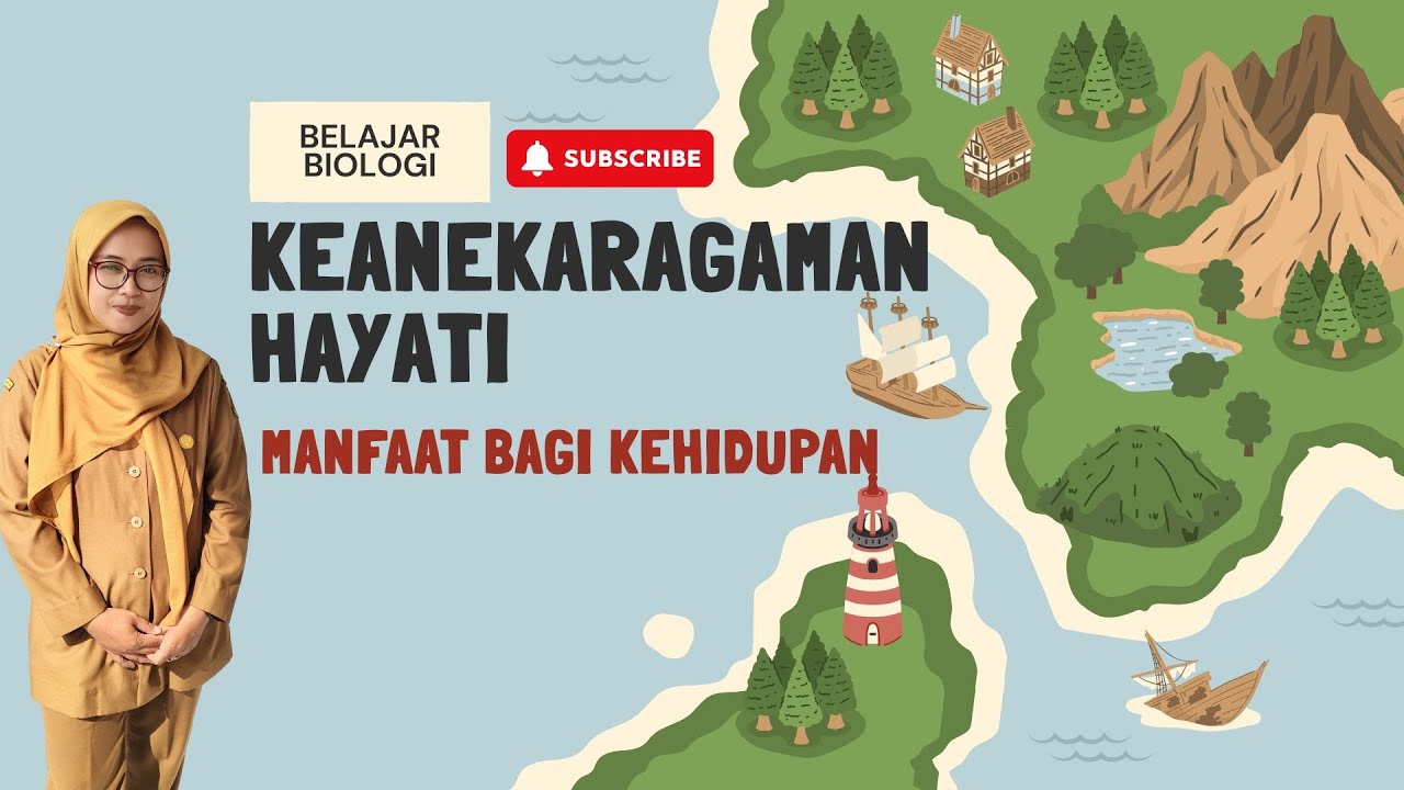 KEANEKARAGAMAN HAYATI  DAN MANFAATNYA || BELAJAR BIOLOGI || N30