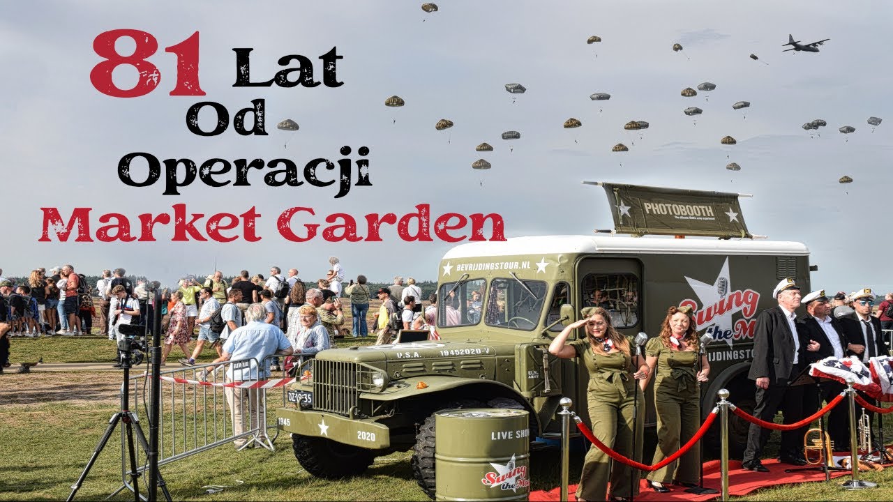 Obchody 81. rocznicy Operacji Market Garden