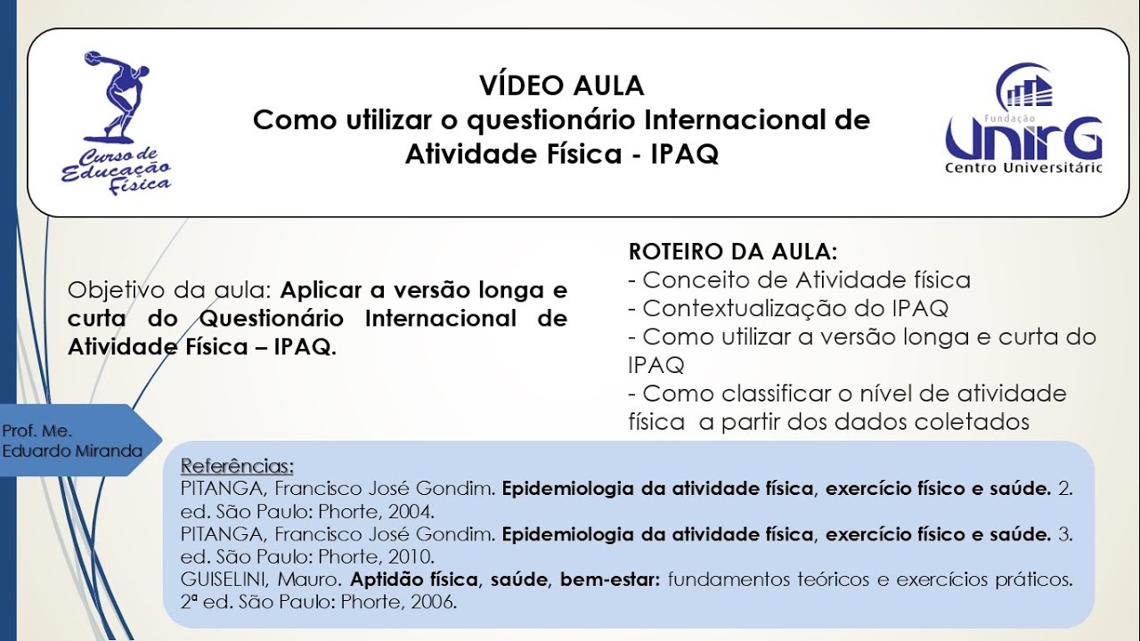 Como utilizar o questionário Internacional de Atividade Física   IPAQ
