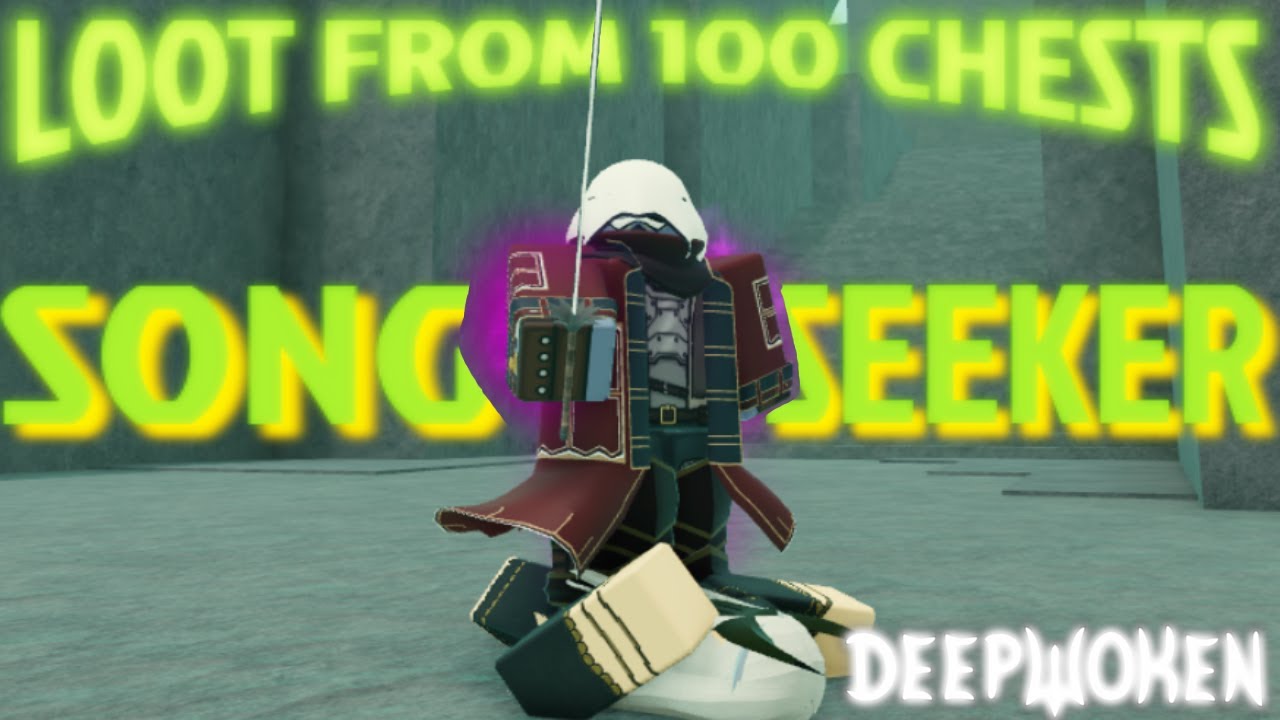 LOOT FROM 100 SONGSEEKER CHESTS | Deepwoken ROBLOX (MYTHICALS!)
