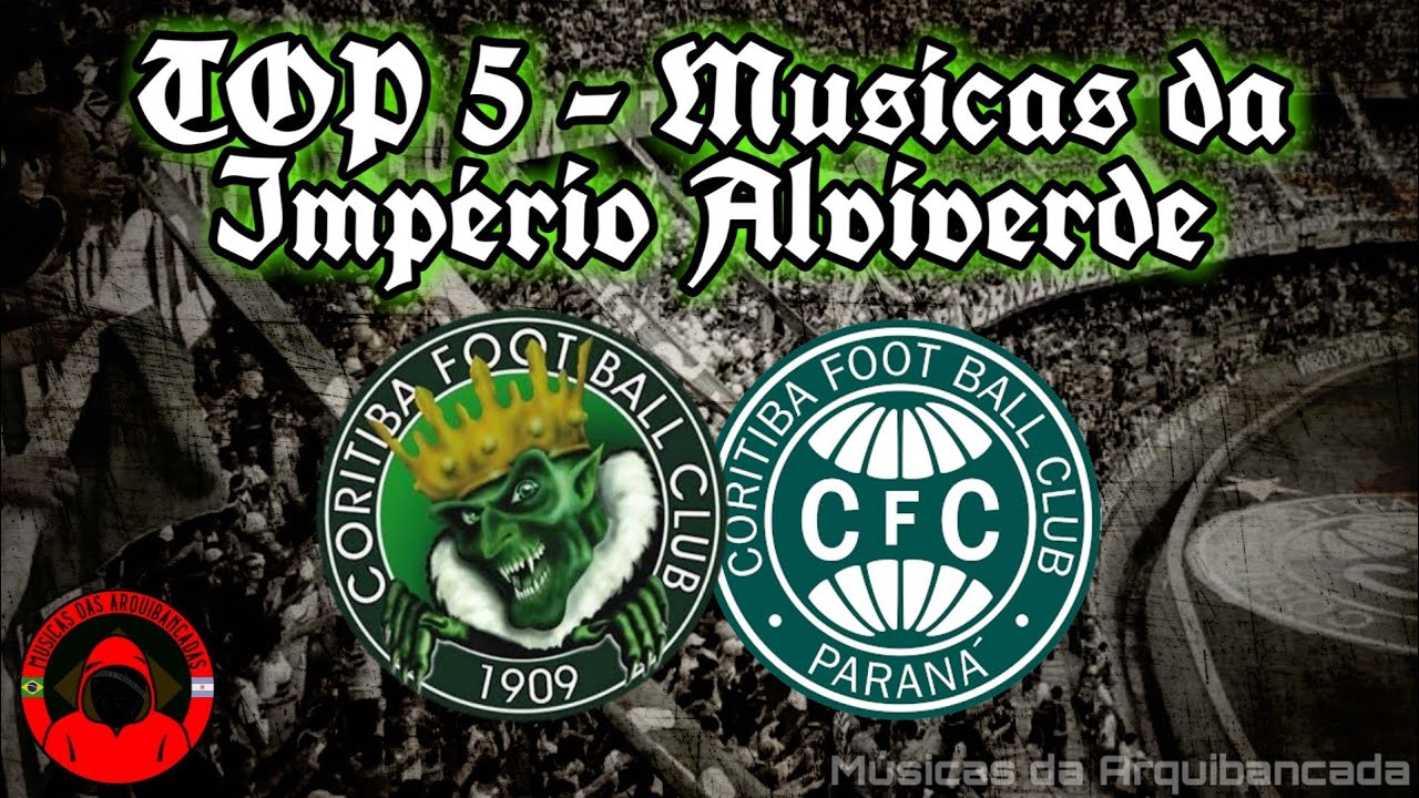 TOP 5 - MÚSICAS DO CORITIBA (C/ LETRA)