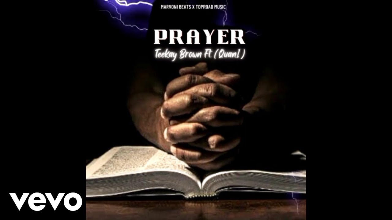 Quan1 - Prayer (Official Audio) ft. Teekay Brown
