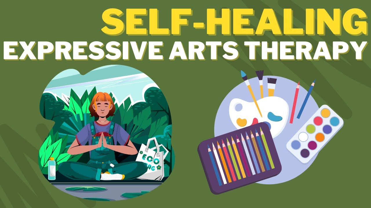 Self Healing & Expressive Arts Therapy | Tools for Trauma, Anxiety, Stress, Anger, and Self-esteem
